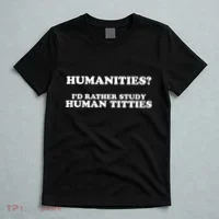 Humanities ID Rather Study Human Titties T-Shirt thumb 5