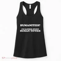 Humanities ID Rather Study Human Titties Women's Tank Top thumb 0