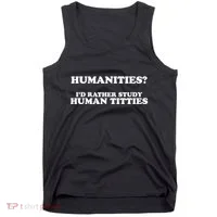 Humanities ID Rather Study Human Titties Tank Top thumb 0