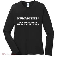 Humanities ID Rather Study Human Titties Women's Long Sleeve Shirt thumb 0