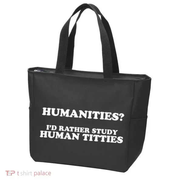 Humanities ID Rather Study Human Titties Tote Bag