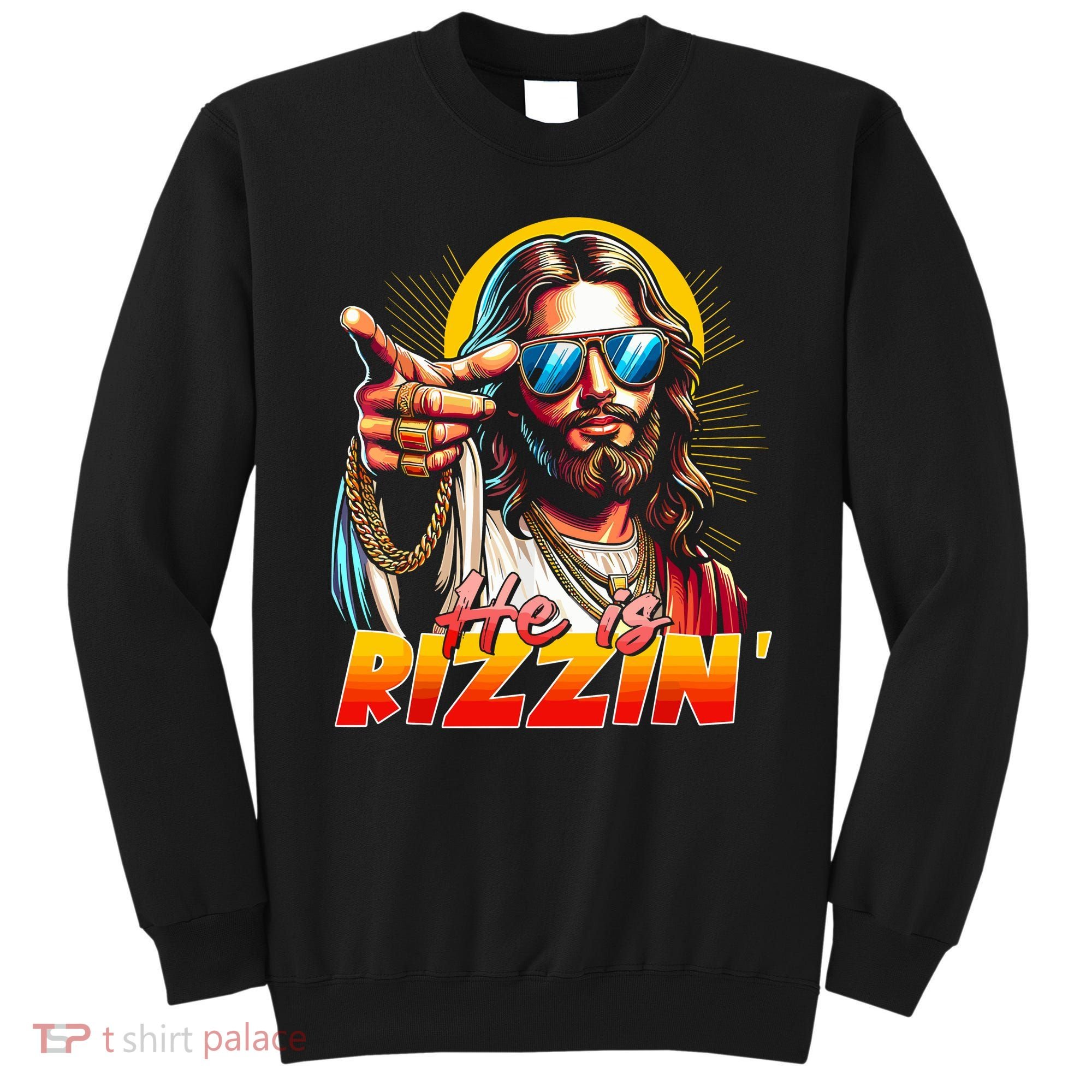 He Is Rizzin' Funny Jesus Christian Happy Easter Eggs  Sweatshirt