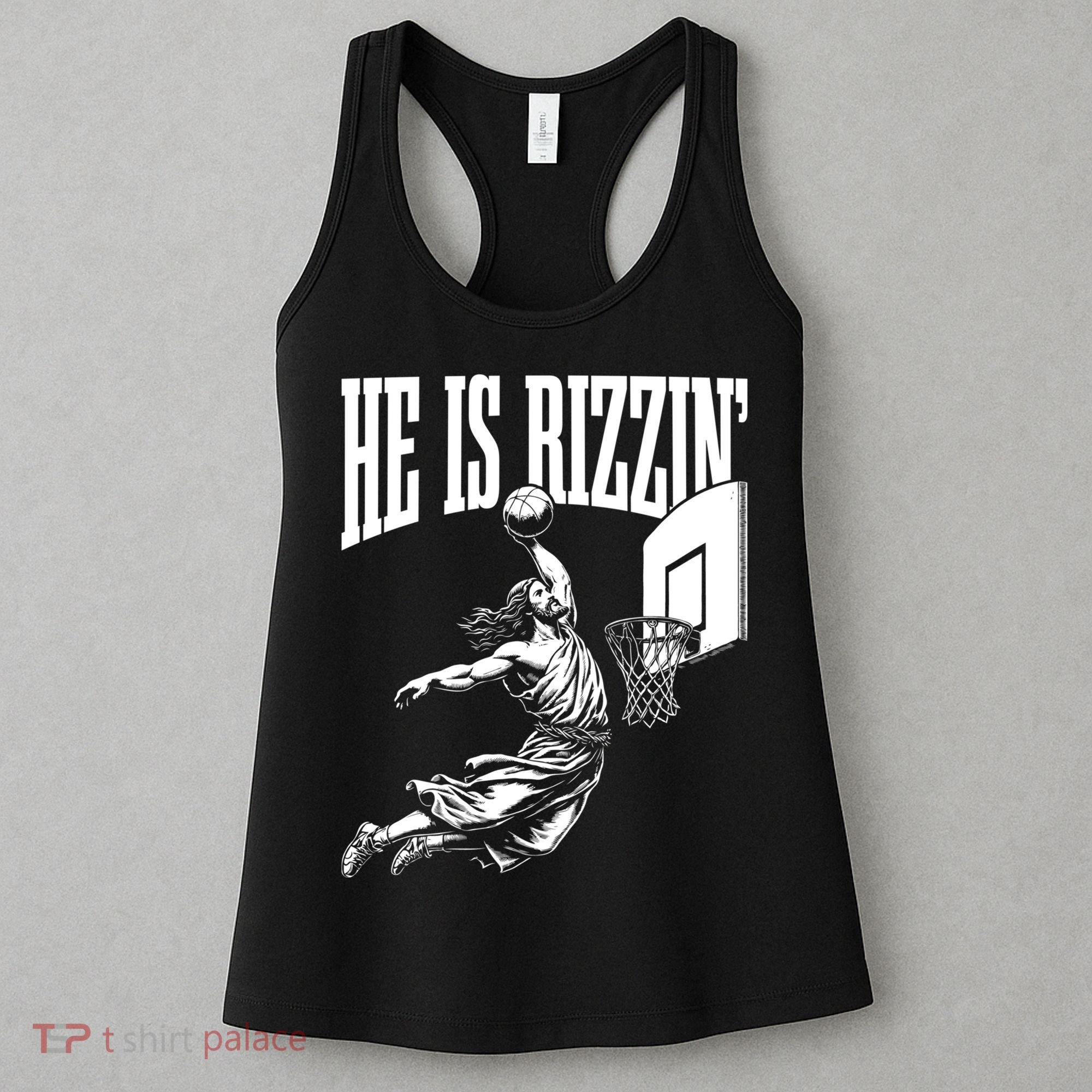 He Is Rizzin Funny Jesus Meme He Is Rizzen Women's Tank Top