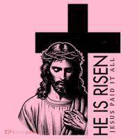 He Is Risen Jesus Paid It All Coaster thumb 2