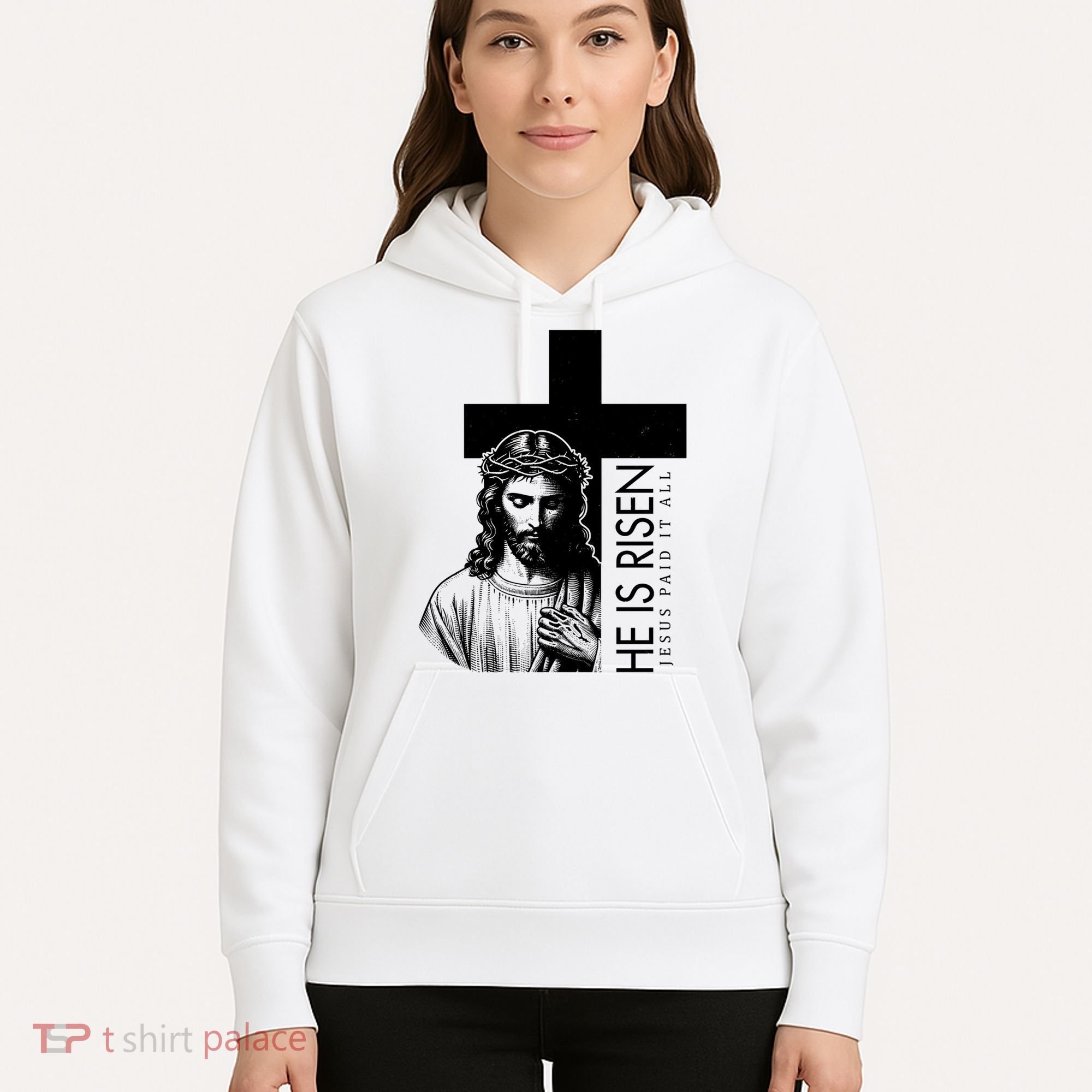 He Is Risen Jesus Paid It All Hoodie