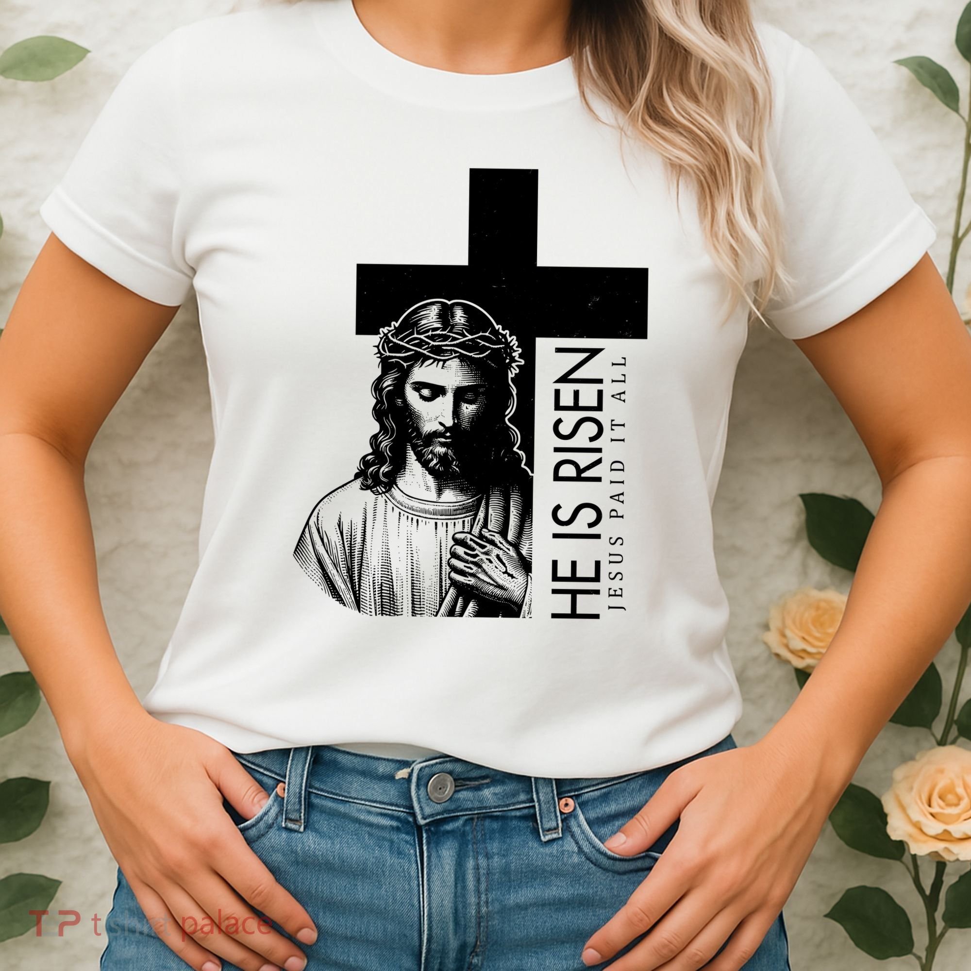 He Is Risen Jesus Paid It All Women's T-Shirt