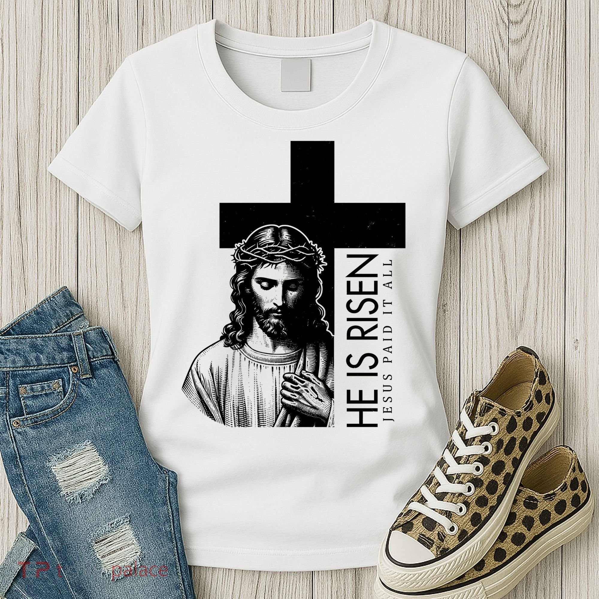 He Is Risen Jesus Paid It All Women's T-Shirt