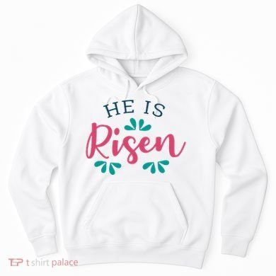 He Is Risen Easter Jesus Hoodie