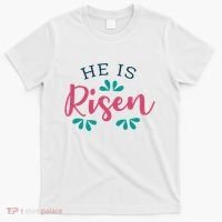 He Is Risen Easter Jesus T-Shirt thumb 0