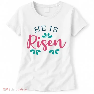 He Is Risen Easter Jesus Women's T-Shirt