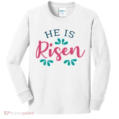 He Is Risen Easter Jesus Kids Long Sleeve Shirt