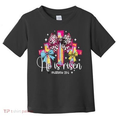 He Is Risen Jesus Christian Happy Easter Women Toddler T-Shirt