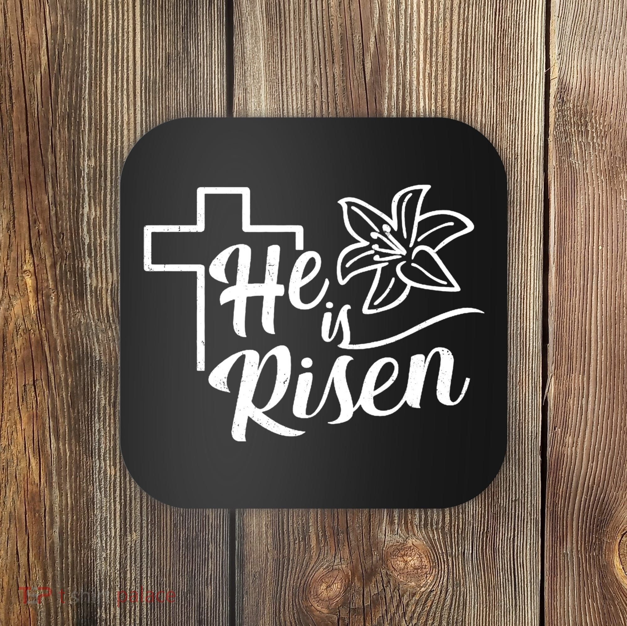 He Is Risen Easter Jesus Cross Coaster