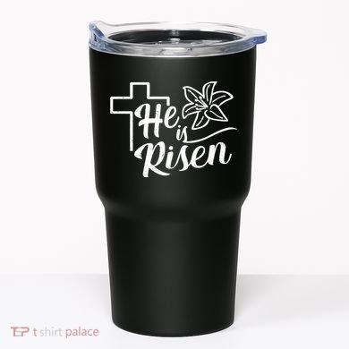 He Is Risen Easter Jesus Cross Tumbler