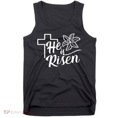 He Is Risen Easter Jesus Cross Tank Top
