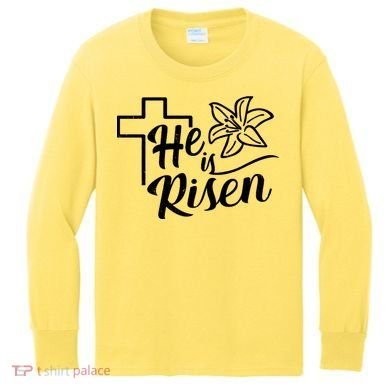 He Is Risen Easter Jesus Cross Kids Long Sleeve Shirt