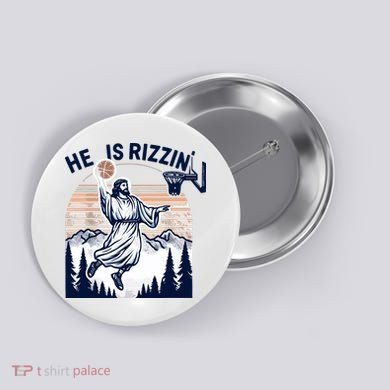 He Is Rizzin Basketball Jesus Retro Easter Christian Button