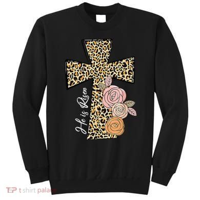 He Is Risen Leopard Easter Cross Sweatshirt