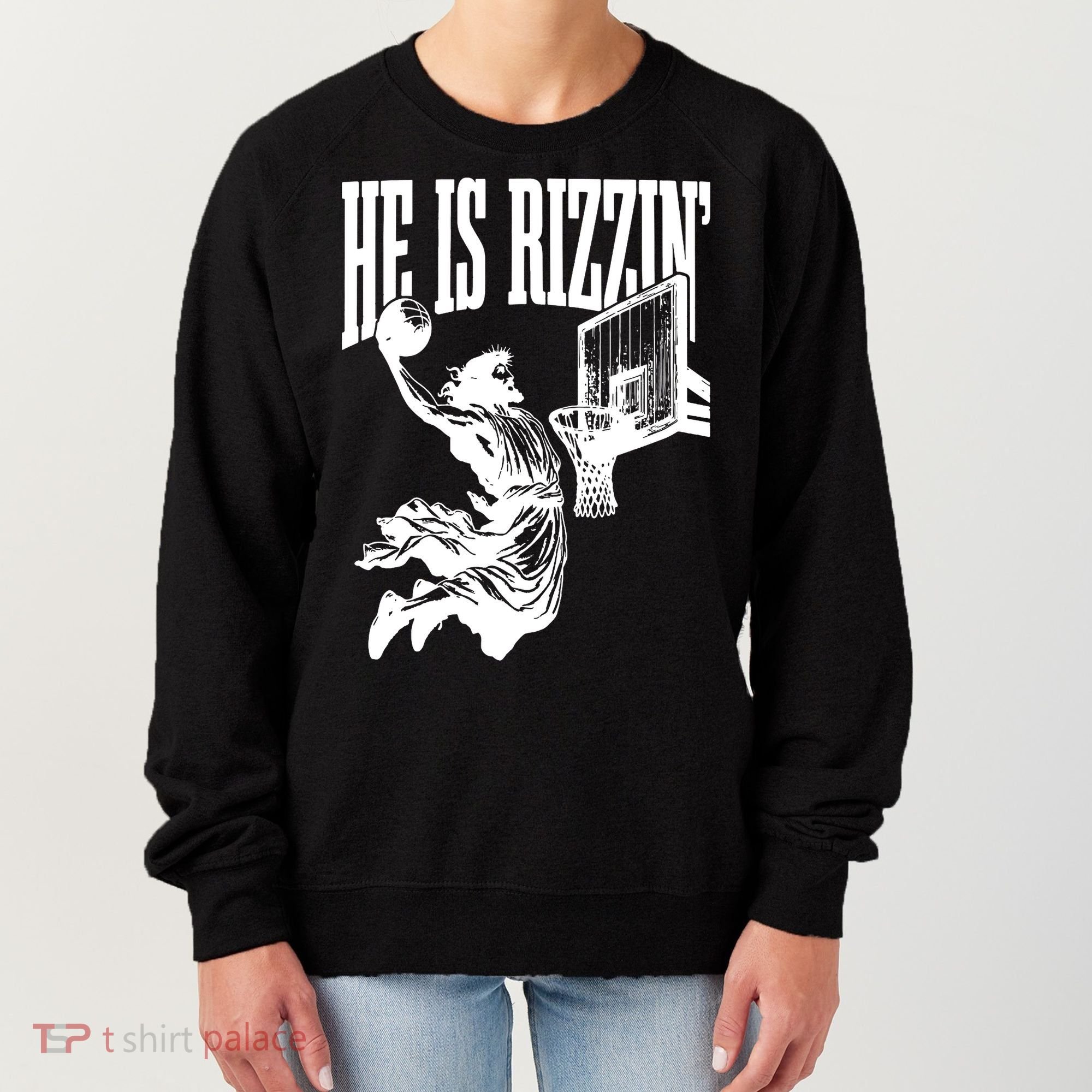 He Is Rizzin Funny Jesus Basketball Women's Sweatshirt