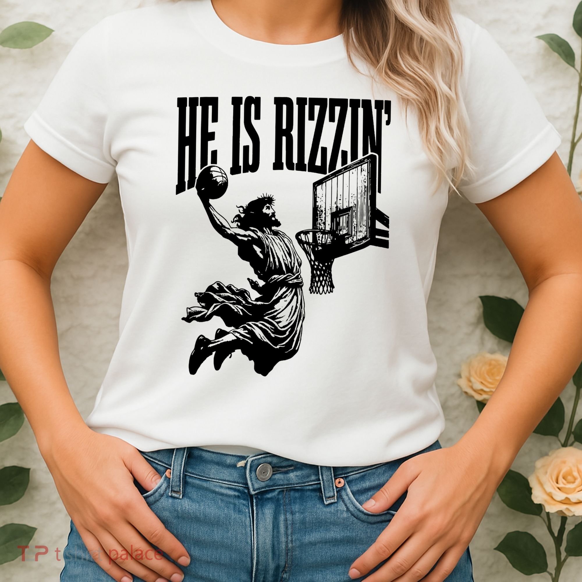He Is Rizzin Funny Jesus Basketball Women's T-Shirt