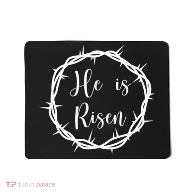 He Is Risen Easter Christ Mousepad