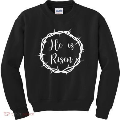 He Is Risen Easter Christ Kids Sweatshirt