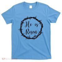 He Is Risen Easter Christ T-Shirt thumb 0