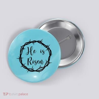 He Is Risen Easter Christ Button