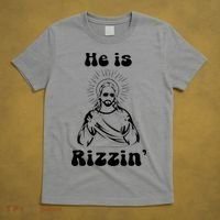 He Is Rizzin Jesus Is Rizzen Funny T-Shirt thumb 5