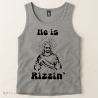 He Is Rizzin Jesus Is Rizzen Funny Tank Top thumb 2