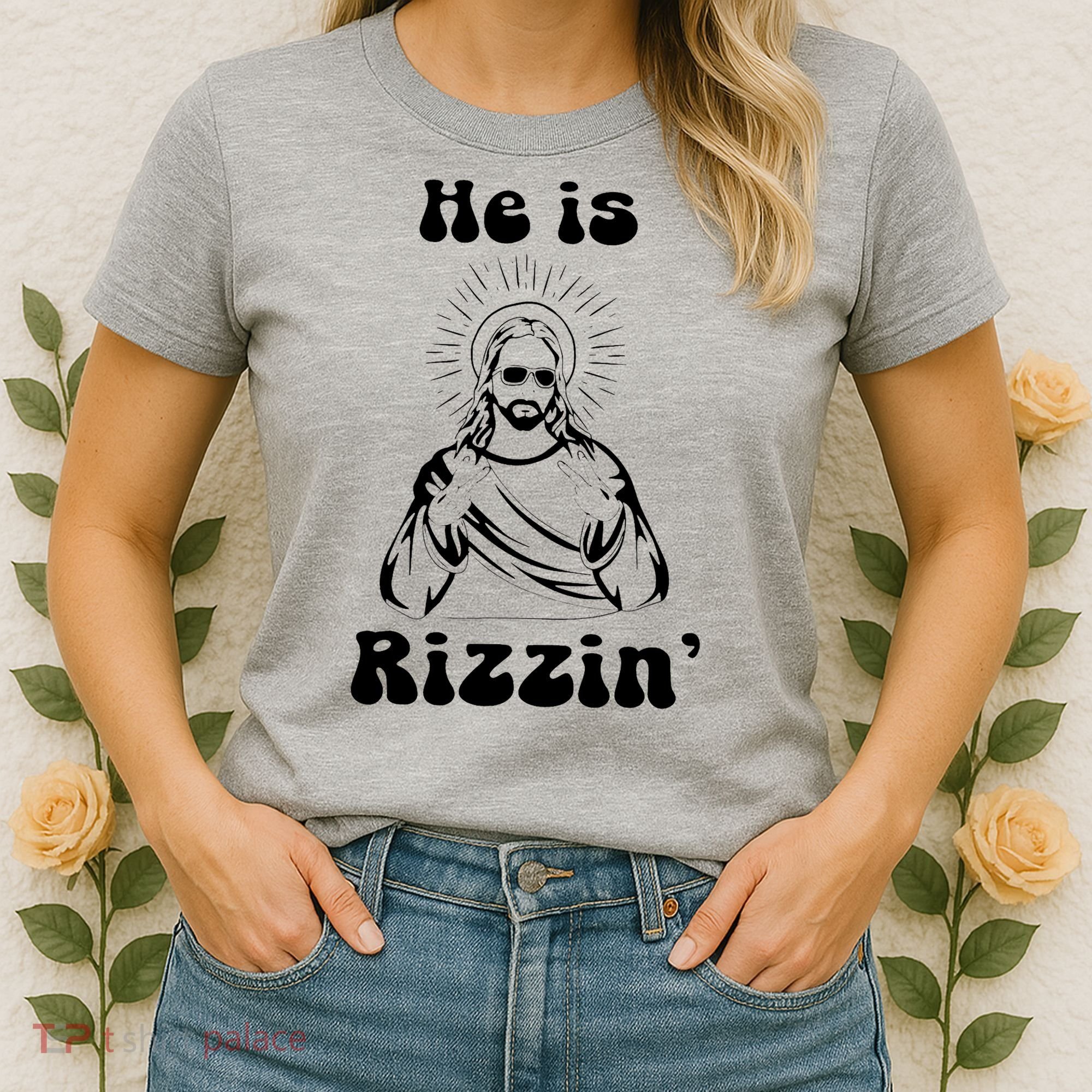He Is Rizzin Jesus Is Rizzen Funny Women's T-Shirt