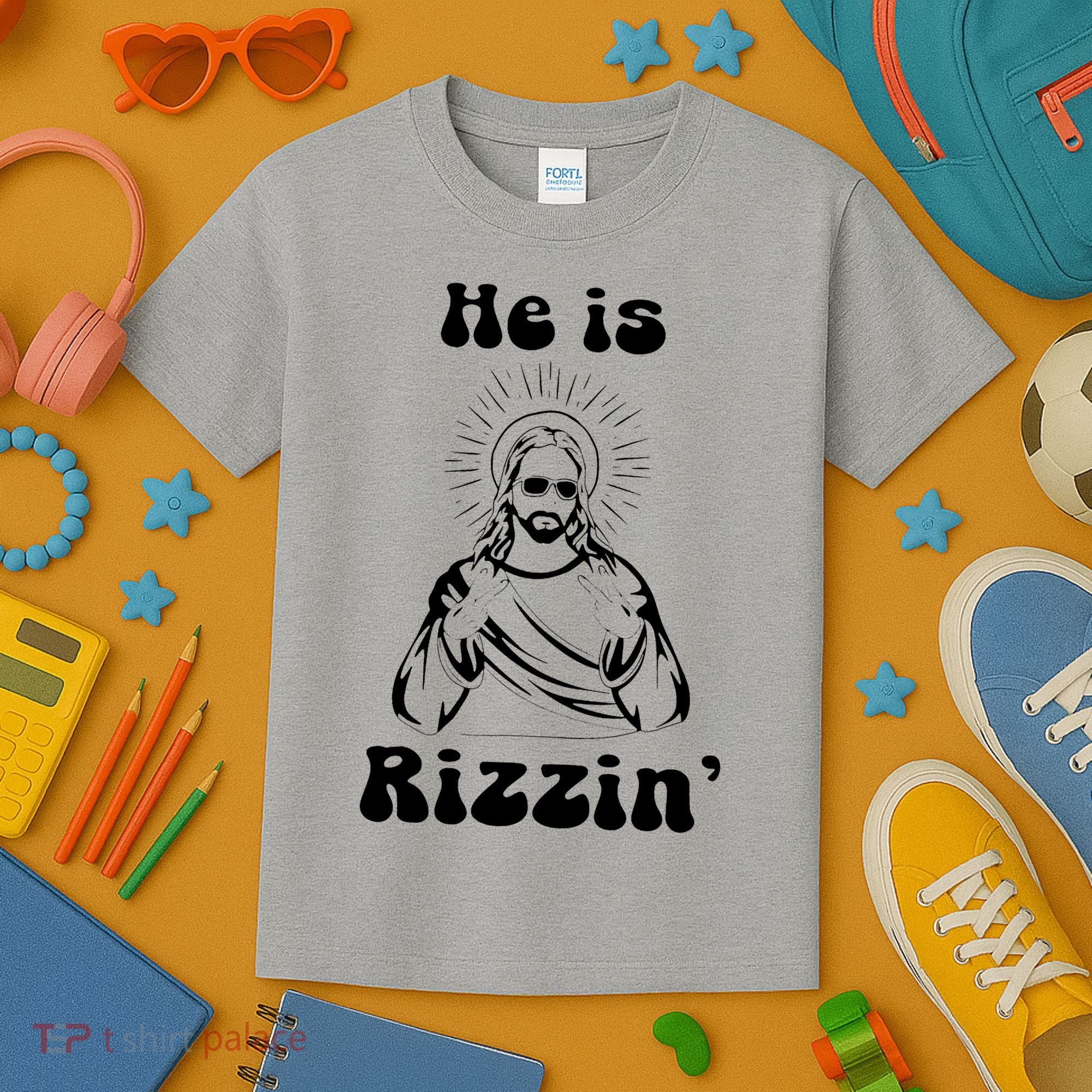 He Is Rizzin Jesus Is Rizzen Funny Kids T-Shirt