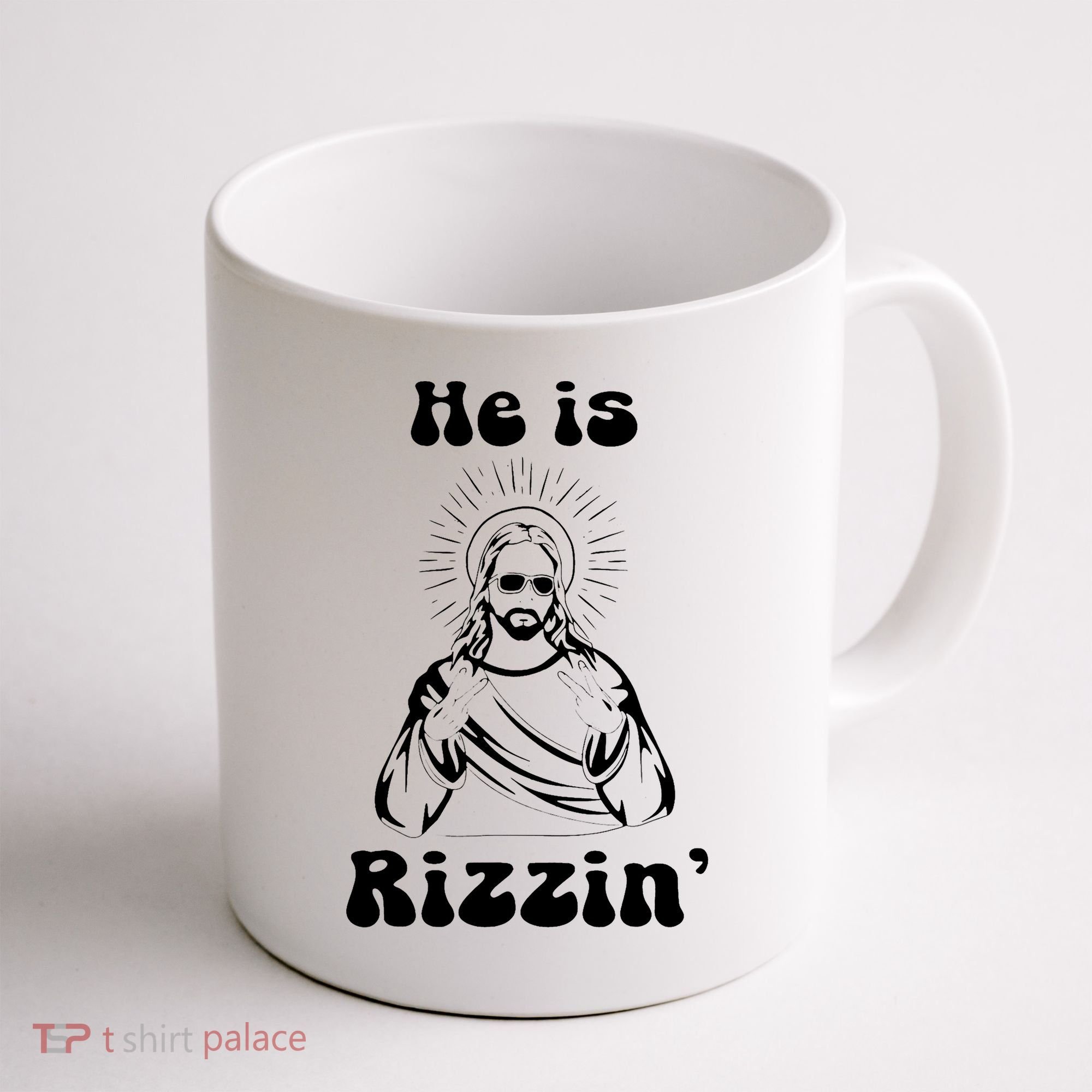 He Is Rizzin Jesus Is Rizzen Funny Coffee Mug