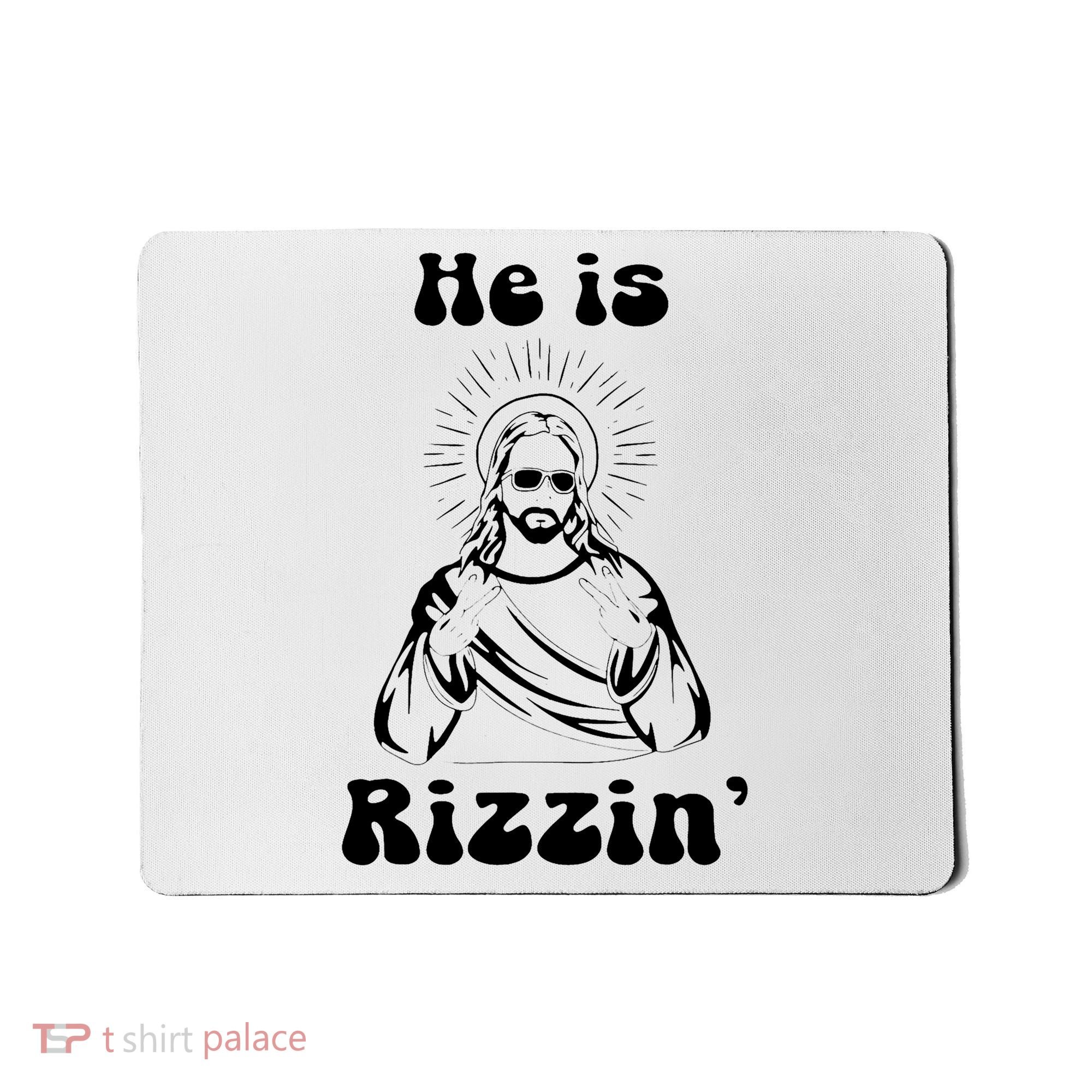 He Is Rizzin Jesus Is Rizzen Funny Mousepad