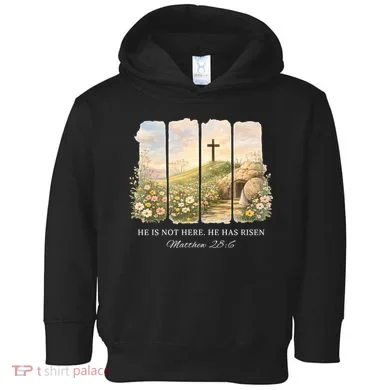 He Is Risen Toddler Hoodie