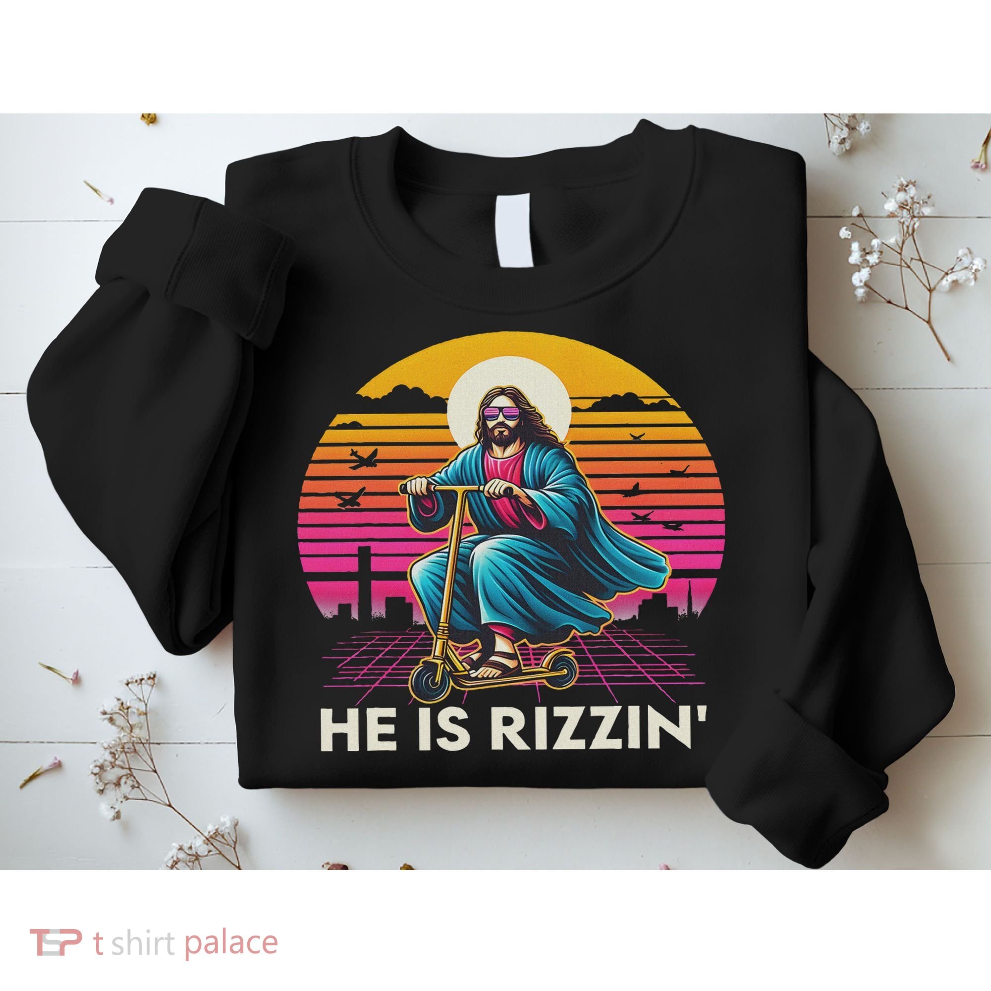 He Is Rizzen Jesus Is Rizzen Cool Jesus Jesus Has Rizzen Sweatshirt