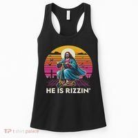 He Is Rizzen Jesus Is Rizzen Cool Jesus Jesus Has Rizzen Women's Tank Top thumb 0