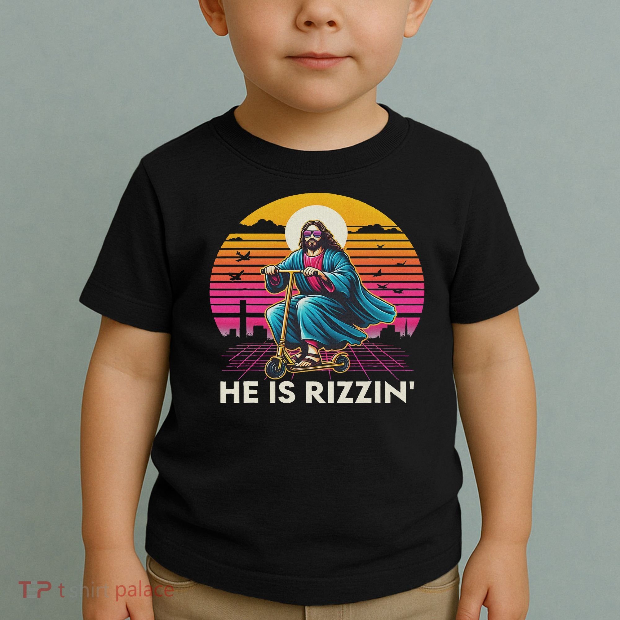 He Is Rizzen Jesus Is Rizzen Cool Jesus Jesus Has Rizzen Toddler T-Shirt