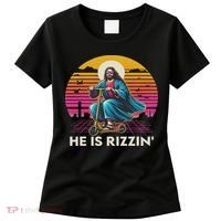 He Is Rizzen Jesus Is Rizzen Cool Jesus Jesus Has Rizzen Women's T-Shirt thumb 0