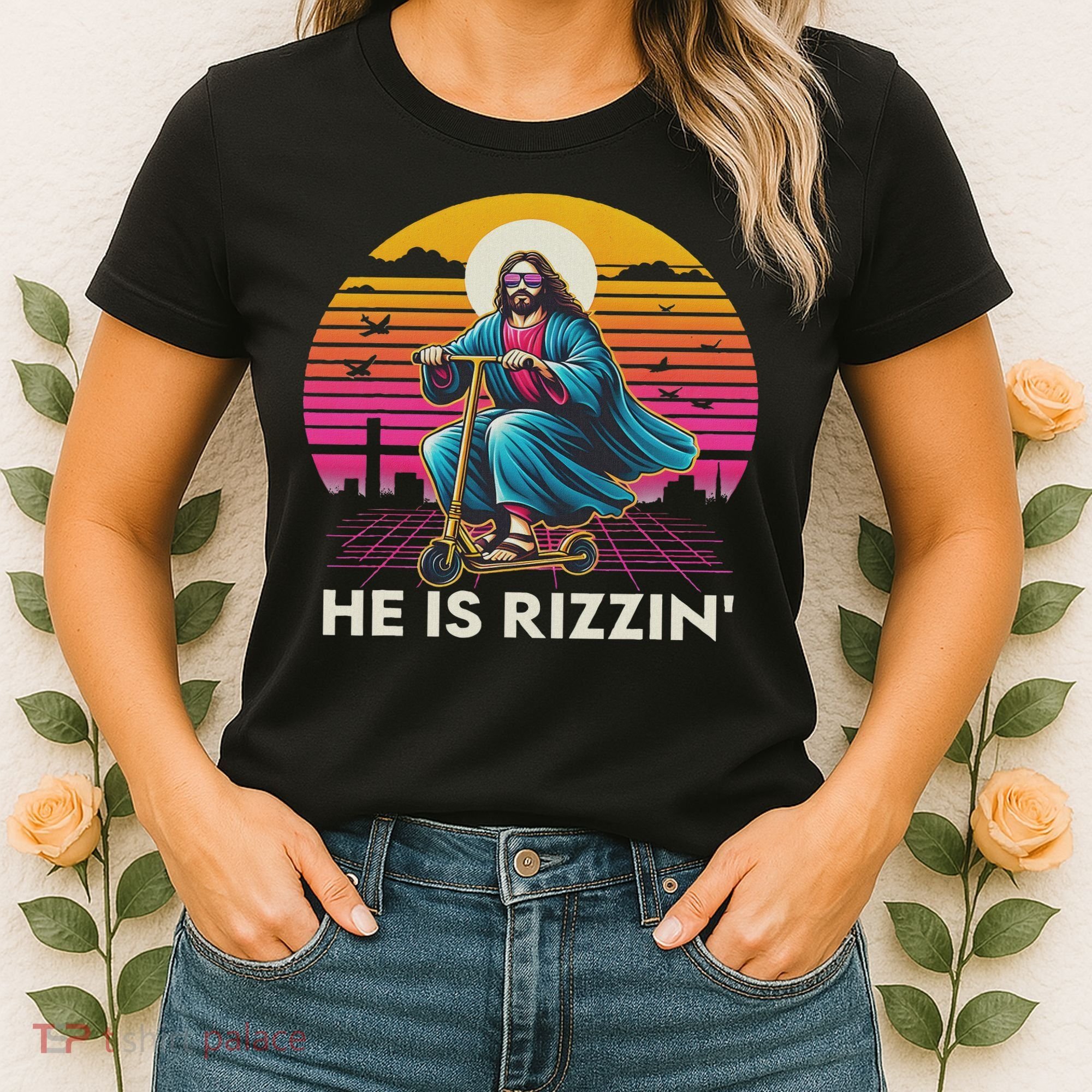He Is Rizzen Jesus Is Rizzen Cool Jesus Jesus Has Rizzen Women's T-Shirt
