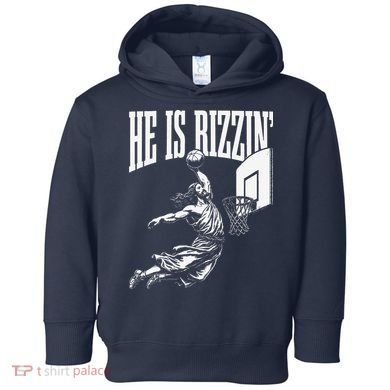 He Is Rizzin Funny Jesus Basketball Meme Toddler Hoodie