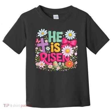 He Is Risen Easter Floral Gift For Christians Toddler T-Shirt