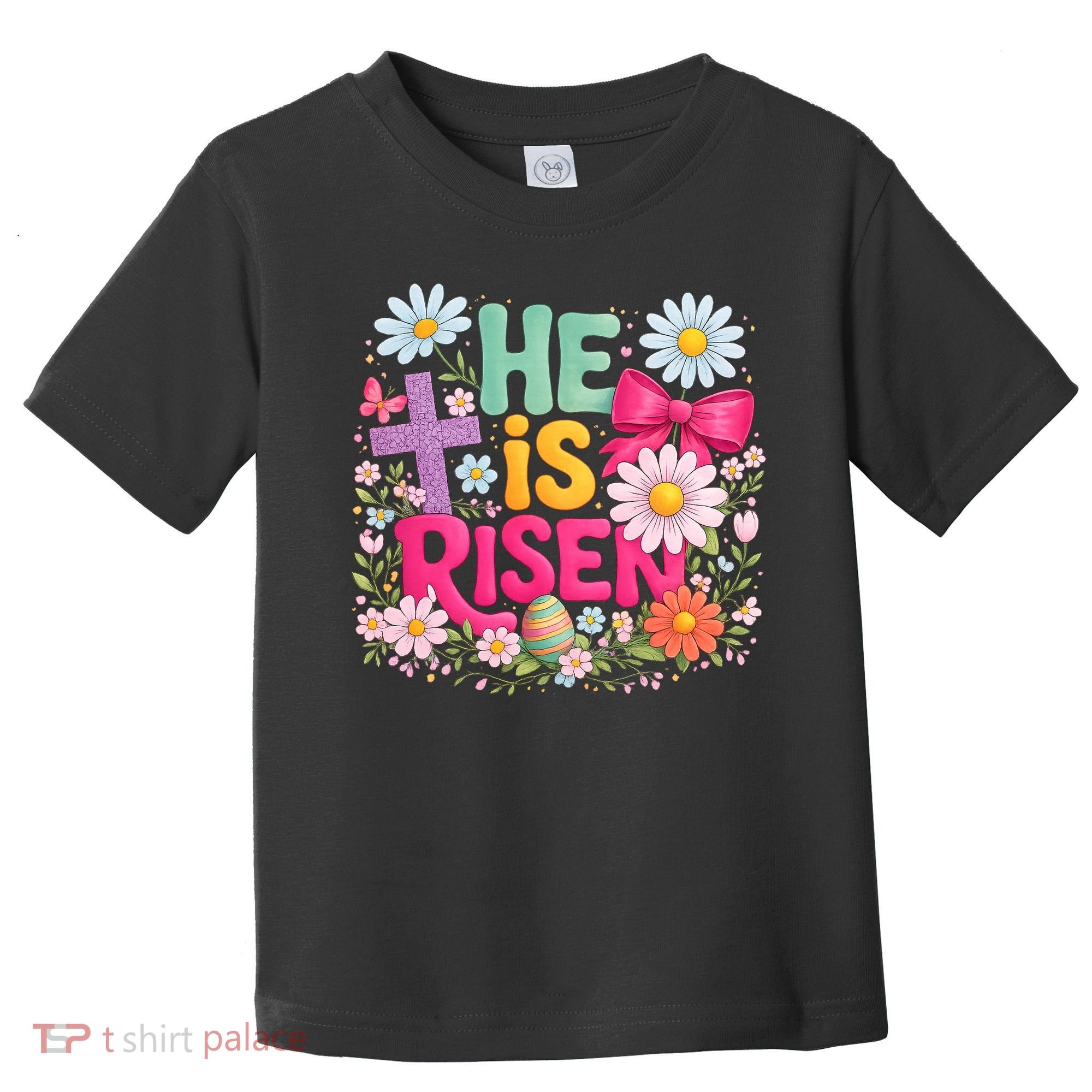 He Is Risen Easter Floral Gift For Christians Toddler T-Shirt