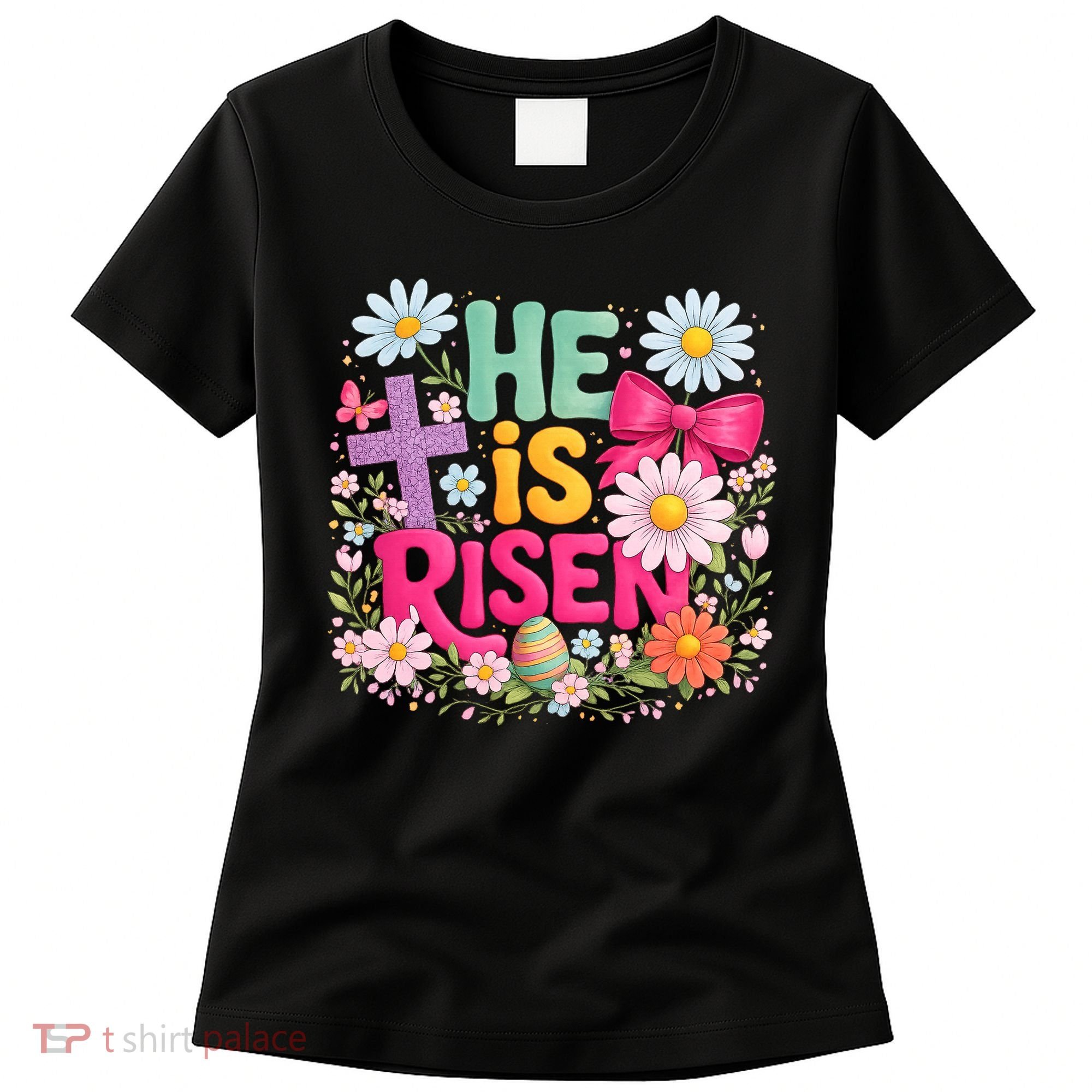 He Is Risen Easter Floral Gift For Christians Women's T-Shirt