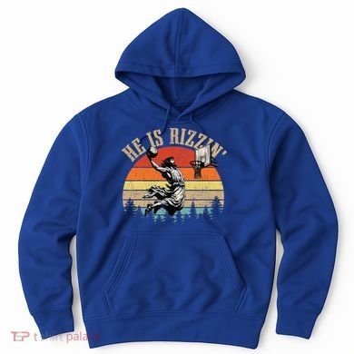He Is Rizzin Easter Jesus Christian Hoodie