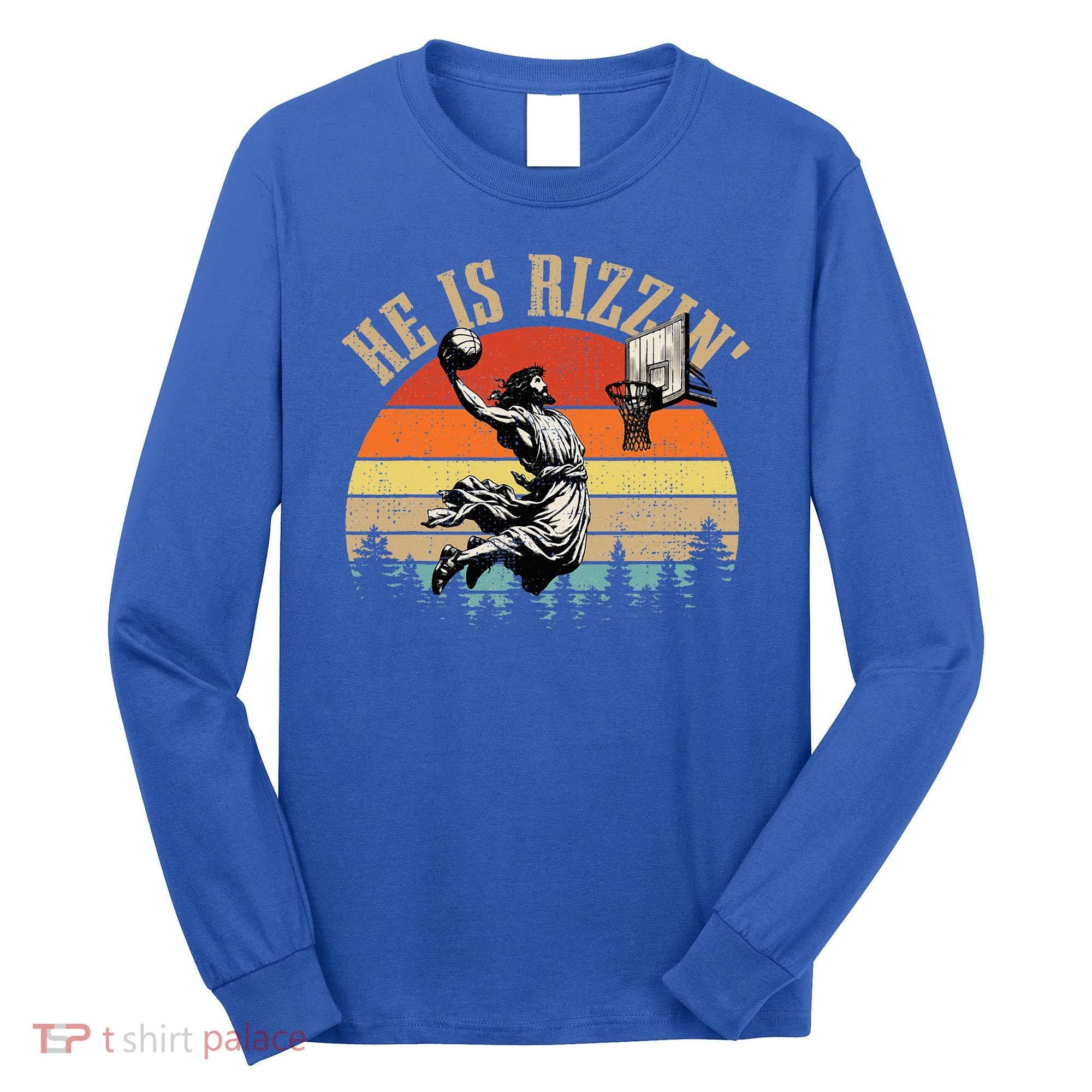 He Is Rizzin Easter Jesus Christian Long Sleeve Shirt