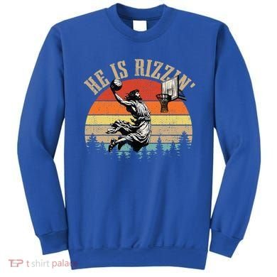 He Is Rizzin Easter Jesus Christian Sweatshirt