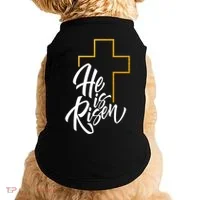 He Is Risen Easter Sunday Doggie Tank thumb 0