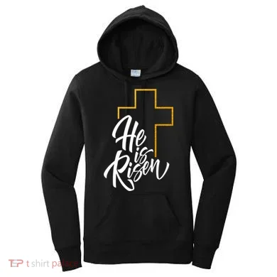 He Is Risen Easter Sunday Women's Hoodie
