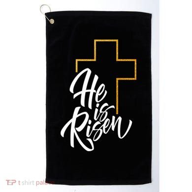 He Is Risen Easter Sunday Golf Towel